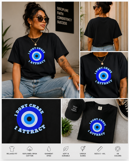 I Don’t Chase, I Attract  Awakening Tee