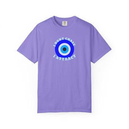 I Don’t Chase, I Attract  Awakening Tee